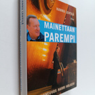 Hannu Lehtilä : Mainettaan parempi : valtioneuvos Harri H... - pikkukuva 1