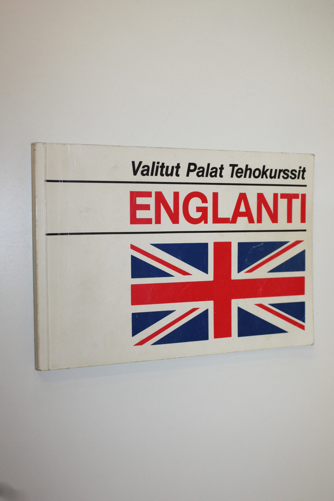 Valittujen palojen englannin pikakurssi : Nykyaikainen ki...