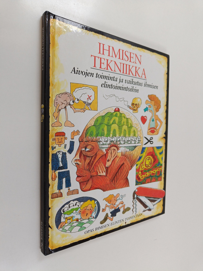 David West : Ihmisen tekniikka : aivojen toiminta ja vaik...