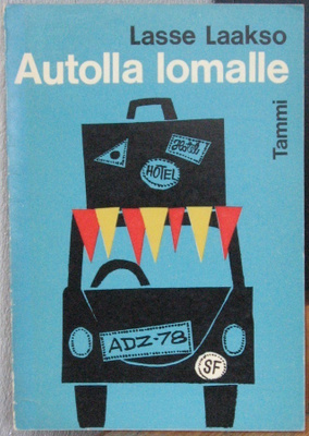 Lasse Laakso: Autolla lomalle, Tammi 1964. 79 s.