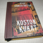 Virpi Hämeen-Anttila Koston kukat - pikkukuva 1