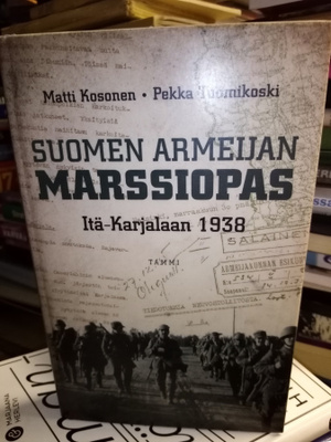 KOSONEN : SUOMEN ARMEIJAN MARSSI-OPAS 1938