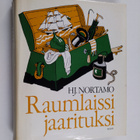 Hj. Nortamo : Raumlaissi jaarituksi - pikkukuva 1