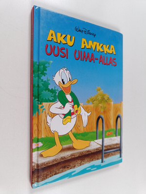 Aku Ankka : uusi uima-allas : Disneyn satulukemisto