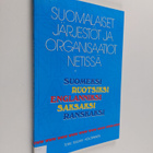 Suomalaiset järjestöt ja organisaatiot netissä : suomeksi... - pikkukuva 1