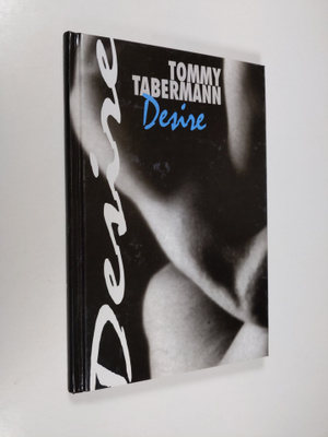 Tommy Tabermann : Desire