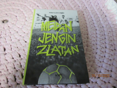 Meidän jengin Zlatan. Nuorten romaani jalkapallosta.