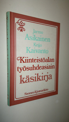 Jarmo Asikainen : Kiinteistöalan työsuhdeasiain käsikirja