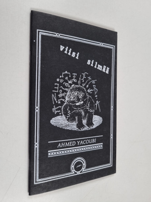 Ahmed Yacoubi : Viisi silmää