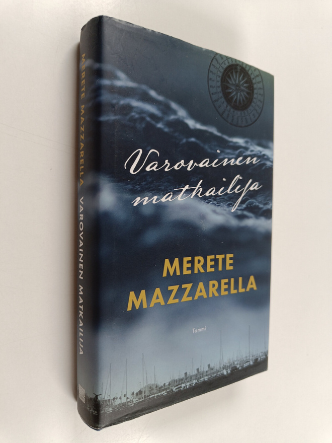 Merete Mazzarella : Varovainen matkailija