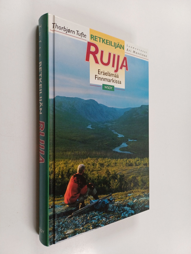 Thorbjörn Tufte : Retkeilijän Ruija : eräelämää Finnmarkissa