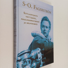 Tuomas Muraja : S-O Fagerström : sotilaspojasta yrittäjäk... - pikkukuva 1