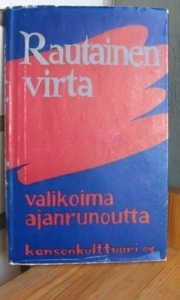 Rautainen virta - valikoima ajanrunoutta, Kansankulttuuri-60