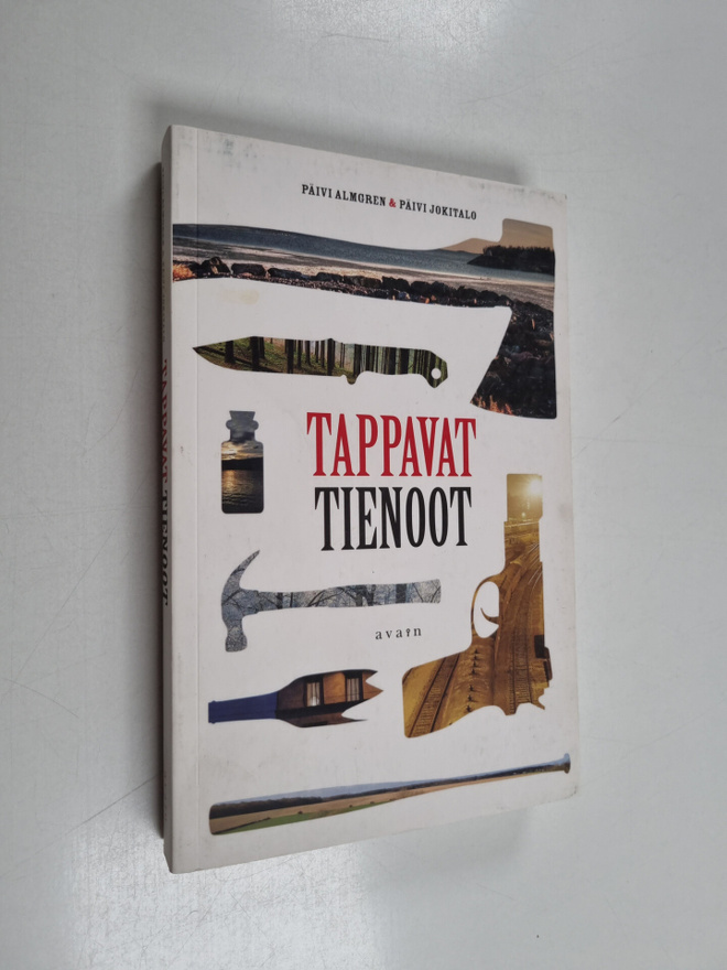 Päivi Almgren : Tappavat tienoot