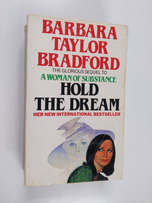 Barbara Taylor Bradford : Hold the dream