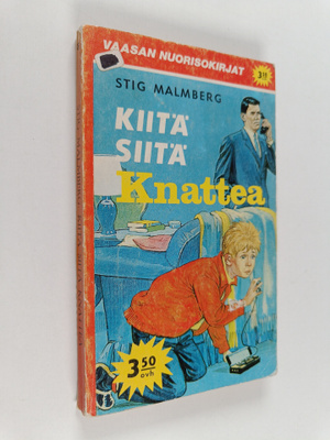 Stig Malmberg : Kiitä siitä Knattea