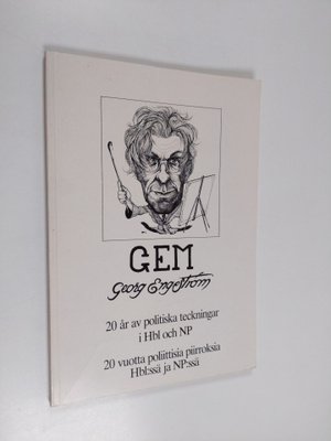 Georg Engeström : GEM, Georg Engeström : 20 år av politis...