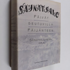 Päivät seutuvilla Päijänteen : säynätsalolaisten kirja - pikkukuva 1