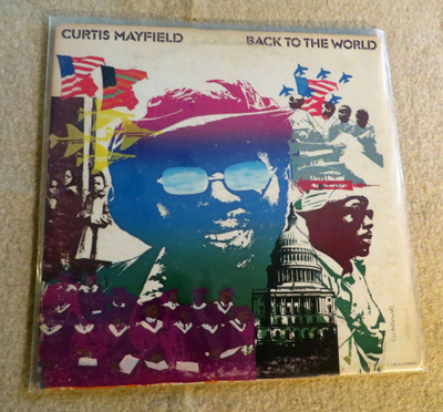 CURTIS MAYFIELD: Back To The World LP (1973 USA Curtom) Funk