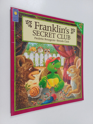 Paulette Bourgeois author : Franklin's Secret Club