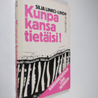 Silja Linko-Lindh : Kunpa kansa tietäisi! : kansanedustaj... - pikkukuva 1