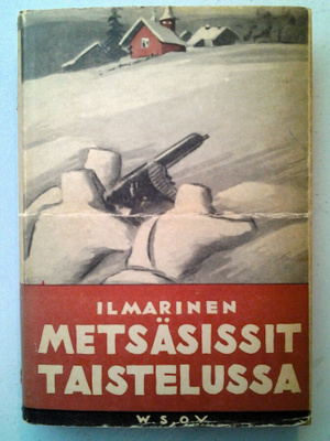 Ilmarinen: Metsäsissipäällikön muistelmat II, v. 1931