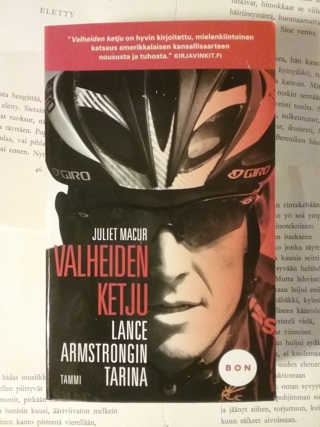 Juliet Macur - Valheiden ketju: Lance Armstrongin tarina