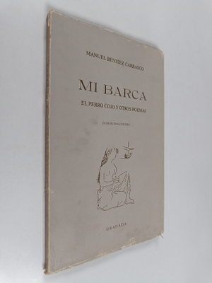 Manuel Benitez Carrasco : Mi Barca - El perro cojo y otro...