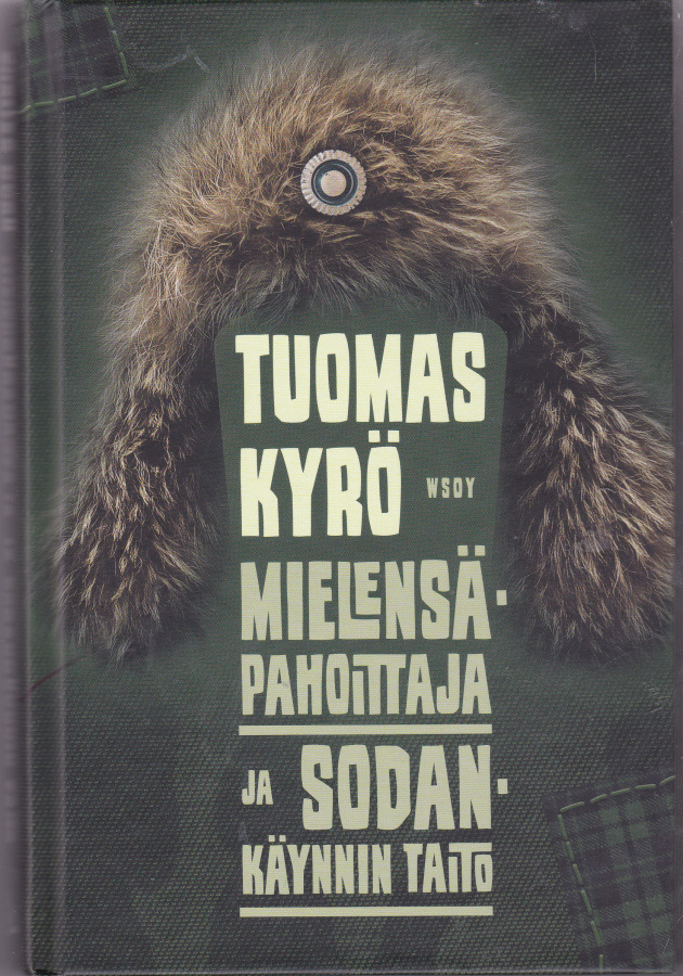 Mielensäpahoittaja ja sodankäynnin taito