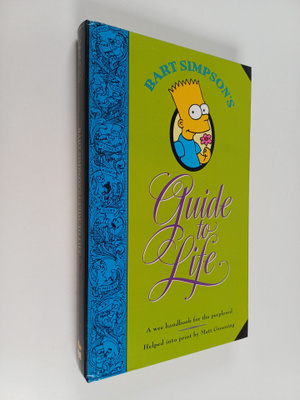 Matt Groening : Bart Simpson's guide to life