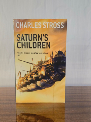 Saturn's Children (Charles Stross, pehmeäkantinen)