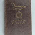 Jyväskylän lyseo 1858-1933 : historiikkeja : muistelmia :... - pikkukuva 1