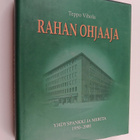 Teppo Vihola : Rahan ohjaaja : Yhdyspankki ja Merita 1950... - pikkukuva 1
