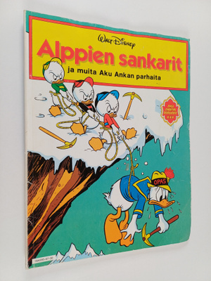 Walt Disney ym. : Alppien sankarit ja muita Aku Ankan par...