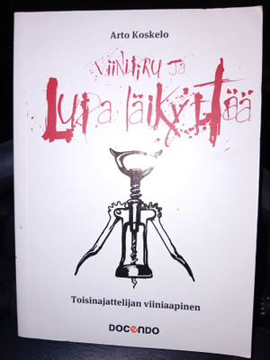 Koskelo : Viinipiru ja lupa leikittää ( SIS POSTIKULU  )