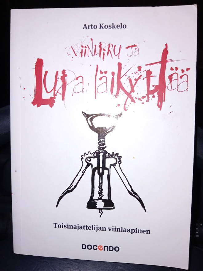 Koskelo : Viinipiru ja lupa leikittää ( SIS POSTIKULU  )