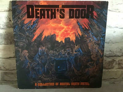 AT DEATH’S DOOR ( A Collection Of Brutal Death Metal) Lp