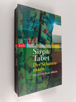 Sirpa Tabet : Der Schattenmann - ein Fall fur Paula Mikkola