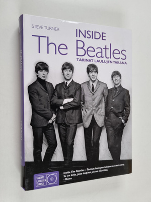 Steve Turner : Inside the Beatles : tarinat laulujen takana