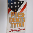 Patti Davis : Presidentin tytär - pikkukuva 1