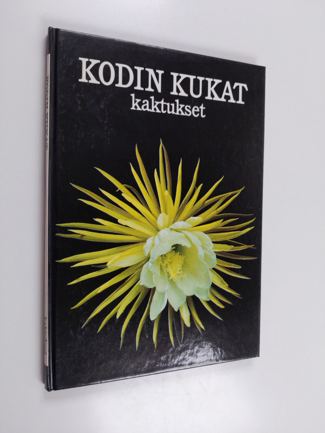 Kodin kukat : Kaktukset