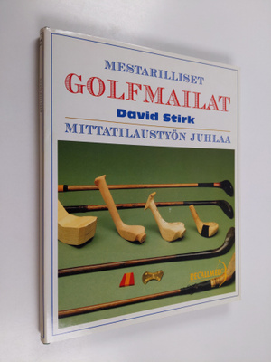 David Stirk : Mestarilliset golfmailat