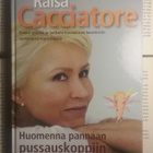 Raisa Cacciatore - Huomenna pannaan pussauskoppiin (sid.) - pikkukuva 1