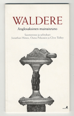 Waldere: Anglosaksinen muinaisruno (2005)