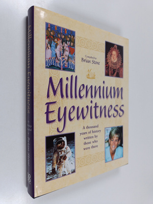 Millennium Eyewitness - A Thousand Years of History Writt...