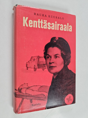Rauha Kuusalo : Kenttäsairaala