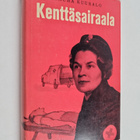 Rauha Kuusalo : Kenttäsairaala - pikkukuva 1