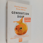 Stefan Bonner ym. : Generation Doof - wie blöd sind wir e... - pikkukuva 1