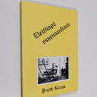 Pentti Kataja : Elettiinpä ennenkin (signeerattu) - pikkukuva 1