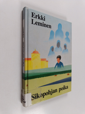 Erkki Leminen : Sikopohjan poika